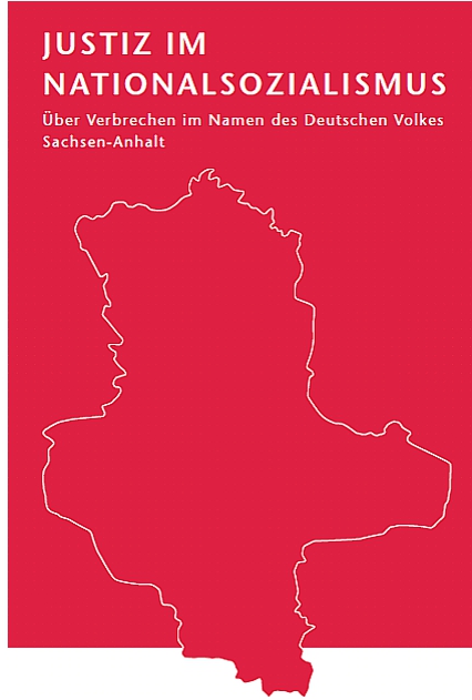 Justiz im Nationalsozialismus: Über Verbrechen im Namen des Deutschen Volkes Justiz im Nationalsozialismus: Über Verbrechen im Namen des Deutschen Volkes